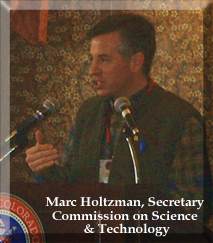 Marc Holtzman, Secretary, Commission on Science & Technology