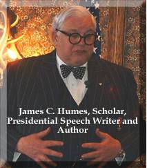 James C. Humes, Scholar, Presidential Speech Writer and Author