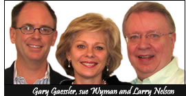 Gary Gaessler, Sue Wyman & Larry Nelson