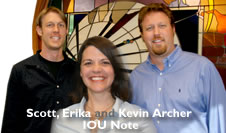 IOU Note Co-Founders, Scott, Erika and Kevin Archer
