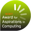 Aspirations in Computing for High School Girls grades 9-12. Applications close November 15, 2009 