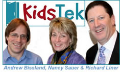 KidsTek leaders, Nancy Sauer, Richard Liner 
                and Andrew Blissland