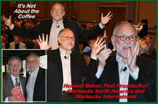 ACG-RMCG: Keynote Speakers & Howard Behar, past president Starbucks North America and Starbucks International; and Keith McFarland, author of the Breakthrough Company and Bounce. 3/18/10