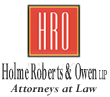 Holme Roberts & Owen, 
                    Attorneys at Law