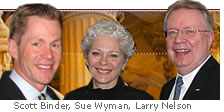 Scott Binder, Sr. VP, Comcast-Colorado; Sue Wyman, Chairman, CTP; 
      Larry Nelson, Director, w3w3.com